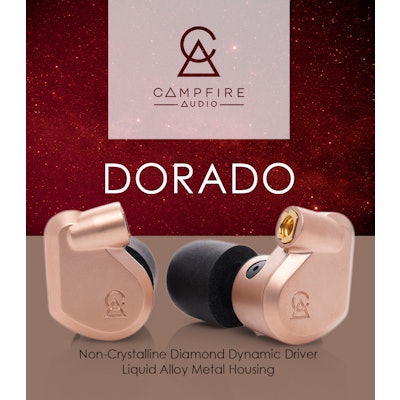 Campfire Audio - DORADO － Hybrid Driver Unit