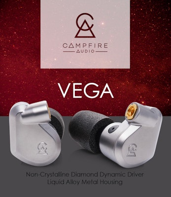 Campfire Audio - VEGA