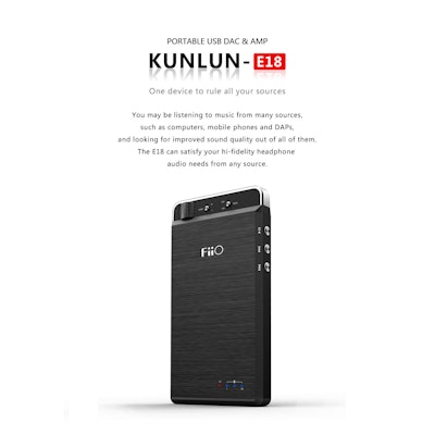 FiiO Kunlun E18 Portable DAC and Headphone Amplifier