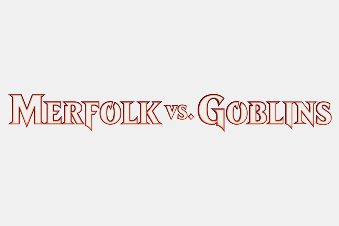MTG Duel Decks: Merfolk vs. Goblins